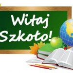 Witaj Szkoło po krakowsku.